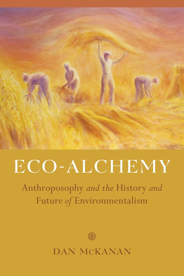 Eco-Alchemy by Dan McKanan, Paperback | Indigo Chapters
