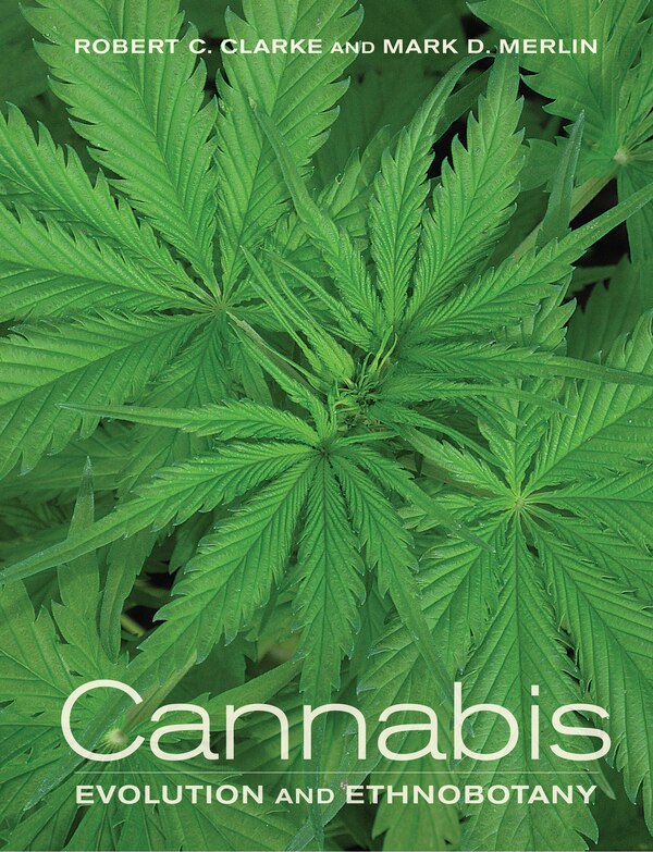 Cannabis by Robert Clarke, Paperback | Indigo Chapters