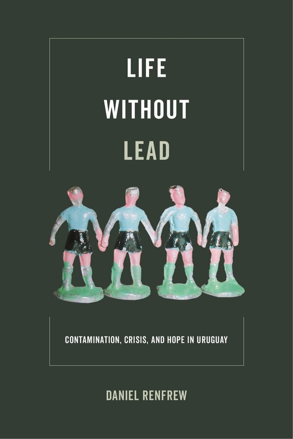 Life without Lead by Daniel Renfrew, Paperback | Indigo Chapters