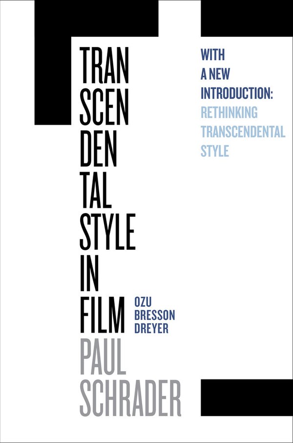 Transcendental Style in Film by Paul Schrader, Paperback | Indigo Chapters