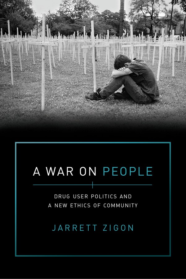 A War on People by Jarrett Zigon, Paperback | Indigo Chapters