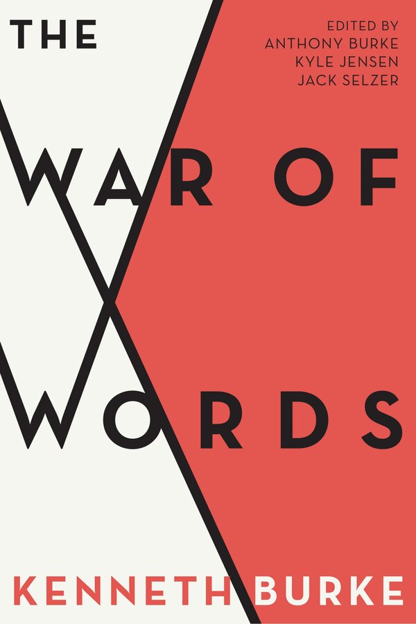 The War of Words by Kenneth Burke, Paperback | Indigo Chapters