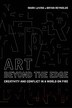 Art Beyond the Edge by Mark Levine, Paperback | Indigo Chapters