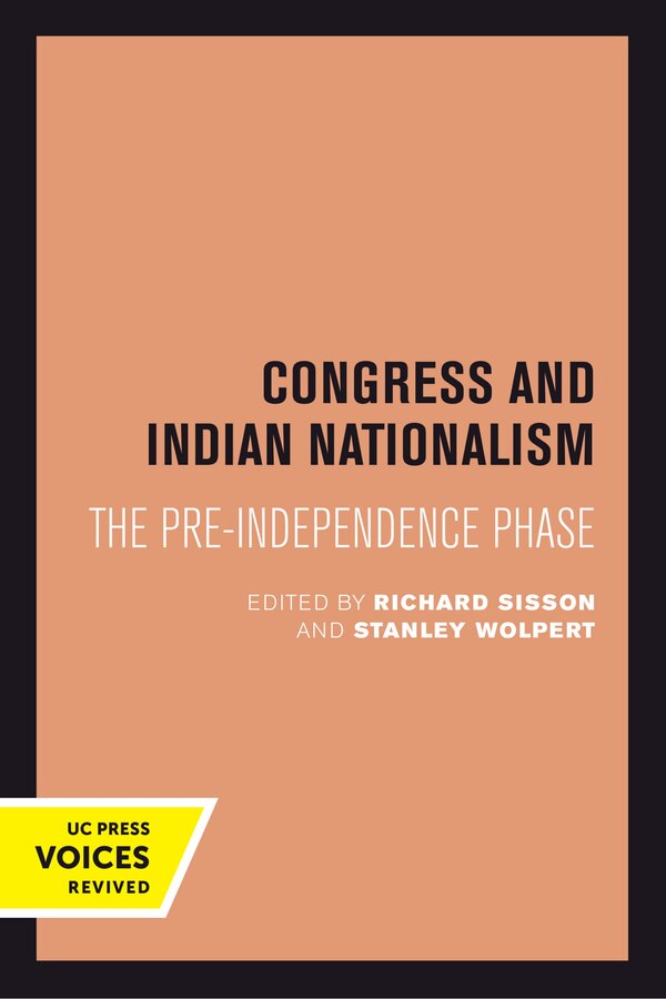 Congress and Indian Nationalism by Richard Sisson, Paperback | Indigo Chapters