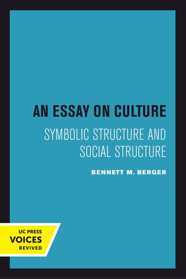 An Essay on Culture by Bennett M. Berger, Paperback | Indigo Chapters