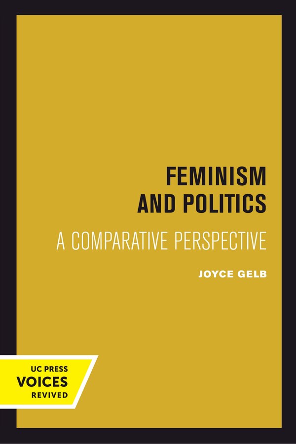 Feminism And Politics by Joyce Gelb, Paperback | Indigo Chapters