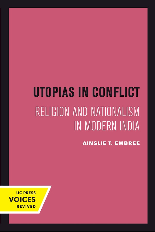 Utopias In Conflict by Ainslie T. Embree, Paperback | Indigo Chapters
