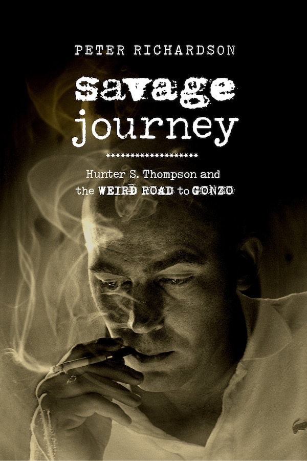 Savage Journey by Peter Richardson, Hardcover | Indigo Chapters