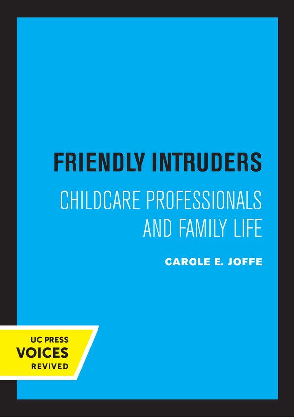 Friendly Intruders by Carole Joffe, Paperback | Indigo Chapters