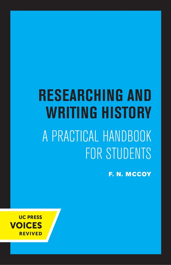 Researching And Writing In History by F. N. McCoy, Paperback | Indigo Chapters