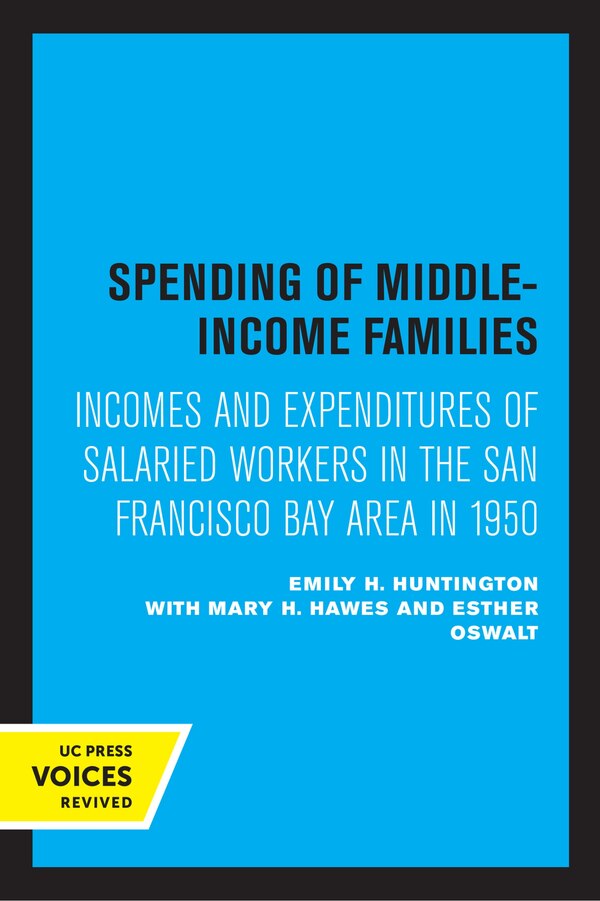 Spending Of Middle-income Families by Emily H. Huntington, Paperback | Indigo Chapters