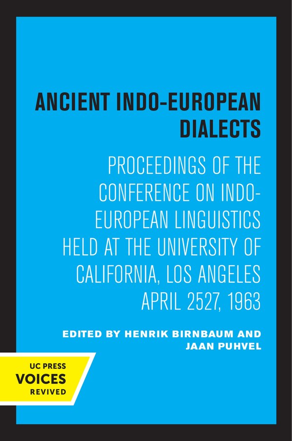 Ancient Indo-European Dialects by Henrik Birnbaum, Paperback | Indigo Chapters