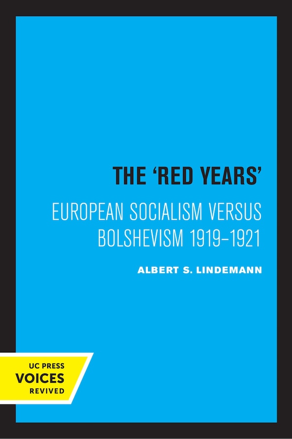 The Red Years by Albert S. Lindemann, Paperback | Indigo Chapters