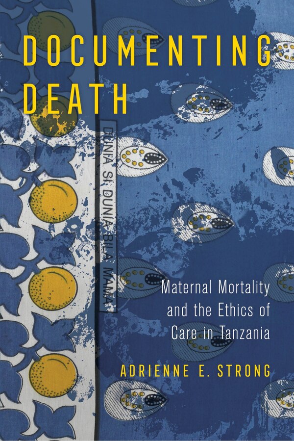 Documenting Death by Adrienne E. Strong, Paperback | Indigo Chapters