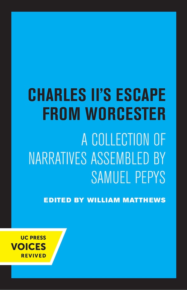 Charles Ii's Escape From Worcester by William Matthews