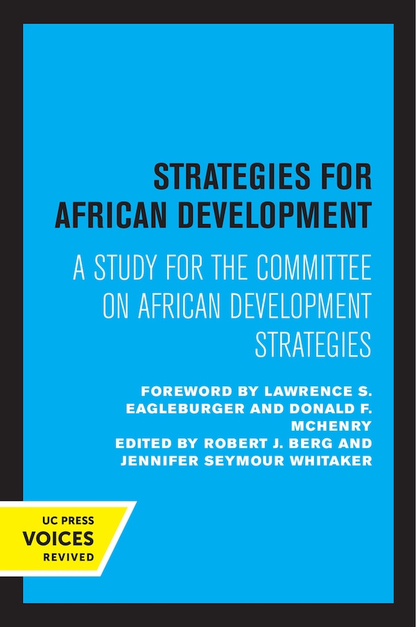 Strategies For African Development by Robert J. Berg, Paperback | Indigo Chapters