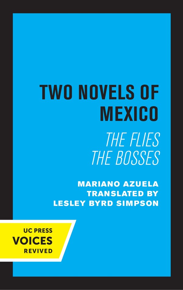 Two Novels Of Mexico by Mariano Azuela, Paperback | Indigo Chapters