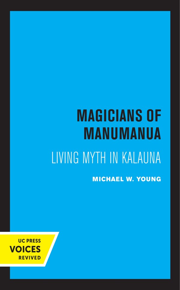 Magicians Of Manumanua by Michael W. Young, Paperback | Indigo Chapters