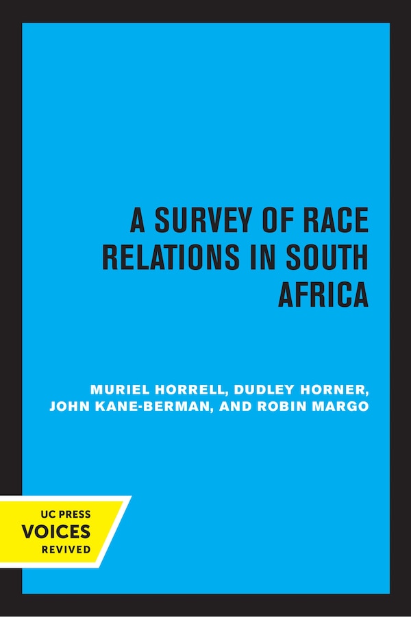 A Survey Of Race Relations In South Africa 1972 by Muriel Horrell, Paperback | Indigo Chapters