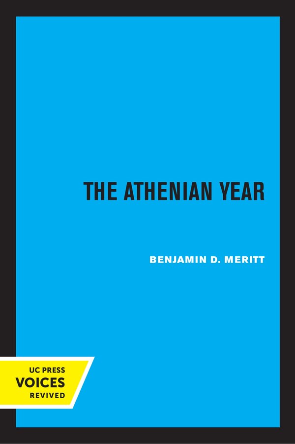 The Athenian Year by Benjamin D. Meritt, Paperback | Indigo Chapters
