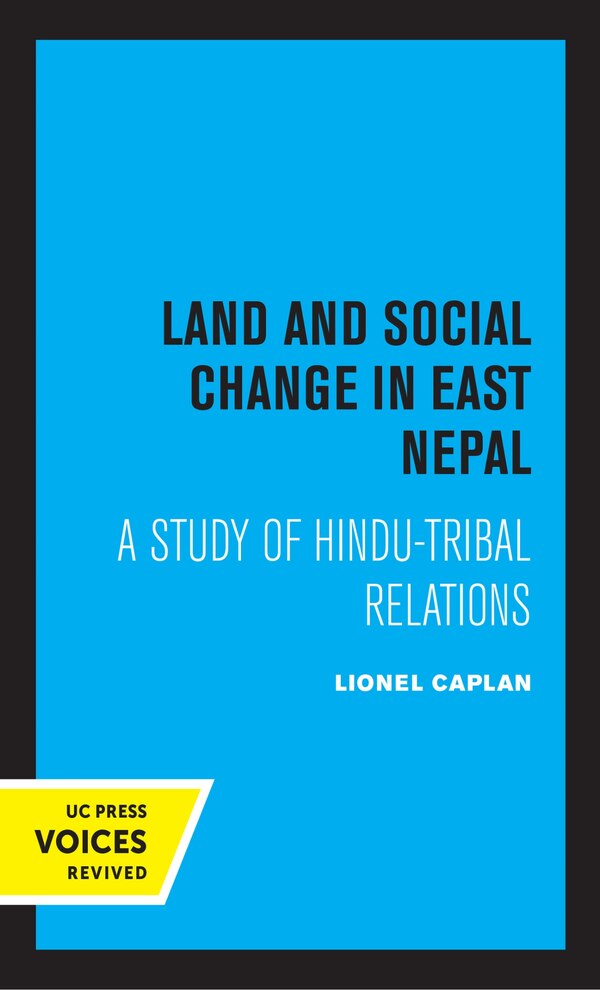 Land And Social Change In East Nepal by Lionel Caplan, Paperback | Indigo Chapters