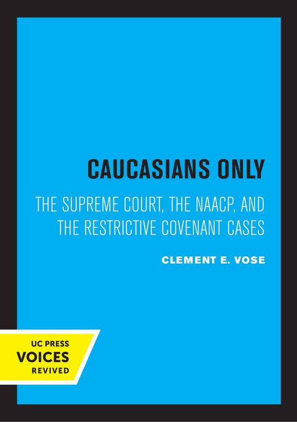 Caucasians Only by Clement E. Vose, Paperback | Indigo Chapters