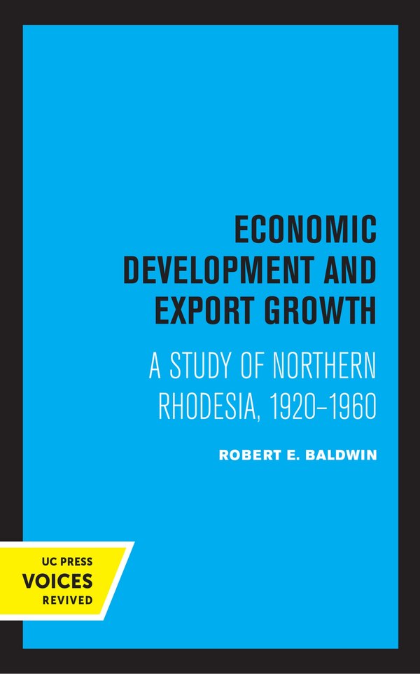 Economic Development And Export Growth by Robert E. Baldwin, Paperback | Indigo Chapters
