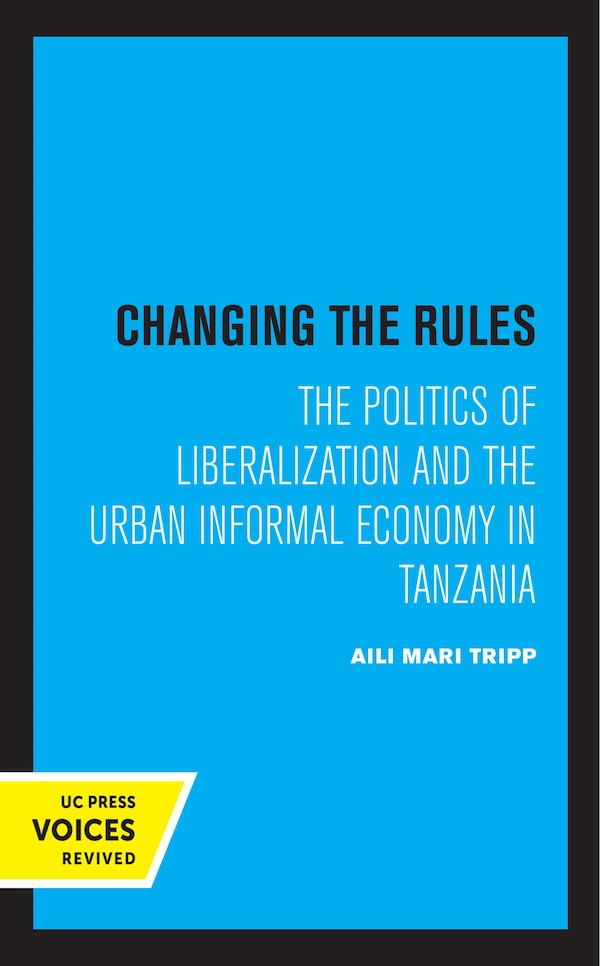 Changing The Rules by Aili Mari Tripp, Paperback | Indigo Chapters