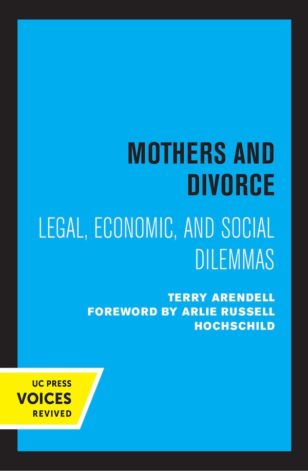 Mothers And Divorce by Terry Arendell, Paperback | Indigo Chapters