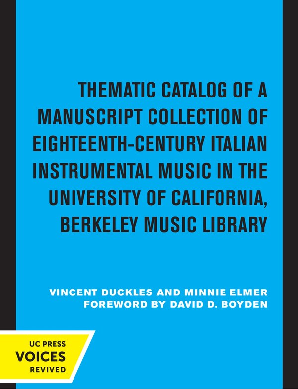 Thematic Catalog of a Manuscript Collection of Eighteenth-Century Italian Instrumental Music by Vincent Duckles, Paperback | Indigo Chapters