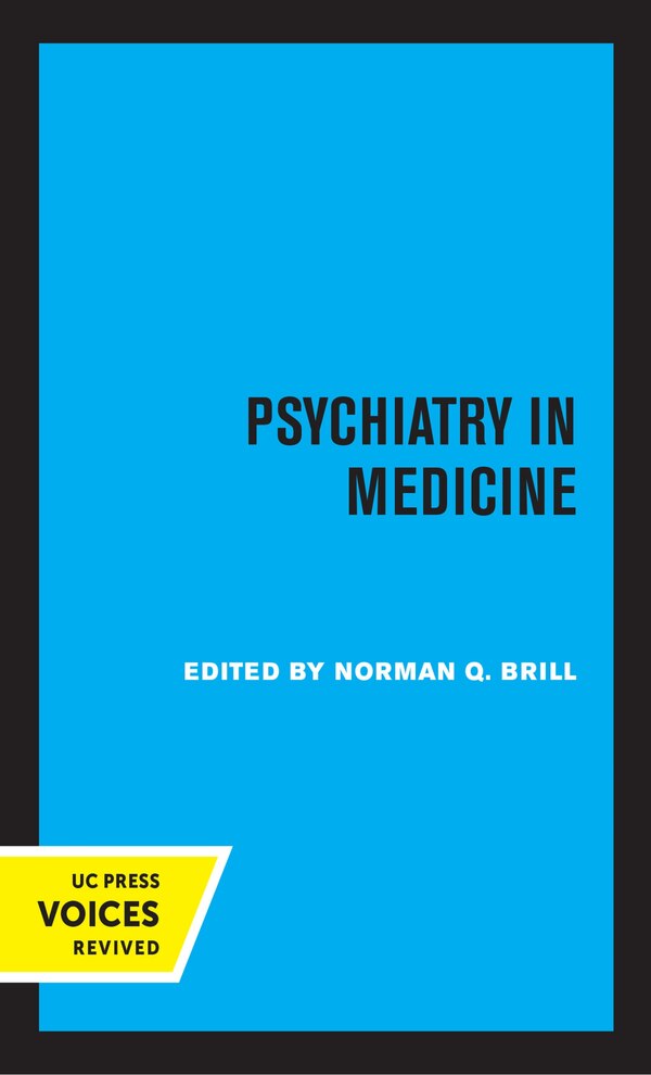 Psychiatry In Medicine by NORMAN Q. BRILL, Paperback | Indigo Chapters