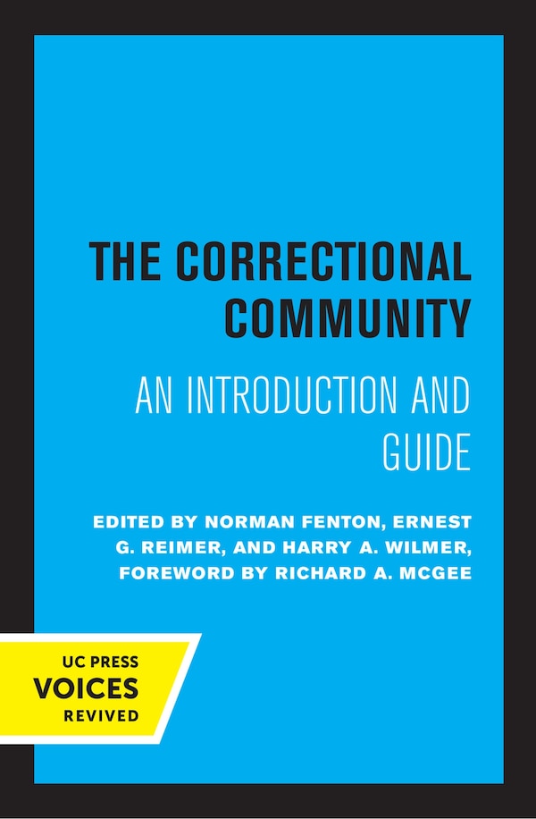 The Correctional Community by Norman Fenton, Paperback | Indigo Chapters