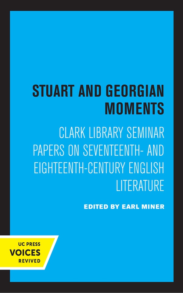 Stuart And Georgian Moments by Earl Miner, Paperback | Indigo Chapters