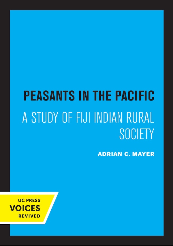 Peasants in the Pacific by Adrian Mayer, Paperback | Indigo Chapters