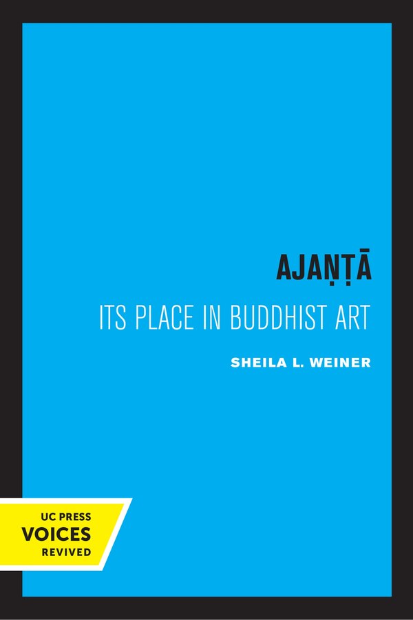 Ajanta by Sheila L. Weiner, Paperback | Indigo Chapters