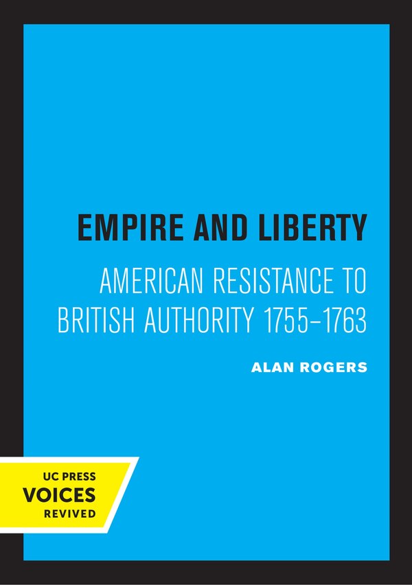 Empire and Liberty by Alan Rogers, Paperback | Indigo Chapters