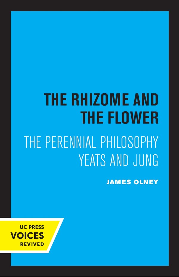 The Rhizome and the Flower by James Olney, Paperback | Indigo Chapters