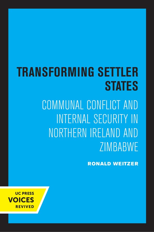 Transforming Settler States by Ronald Weitzer, Paperback | Indigo Chapters