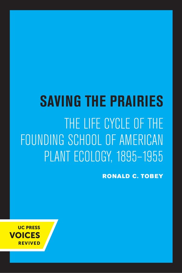 Saving the Prairies by Ronald C. Tobey, Paperback | Indigo Chapters