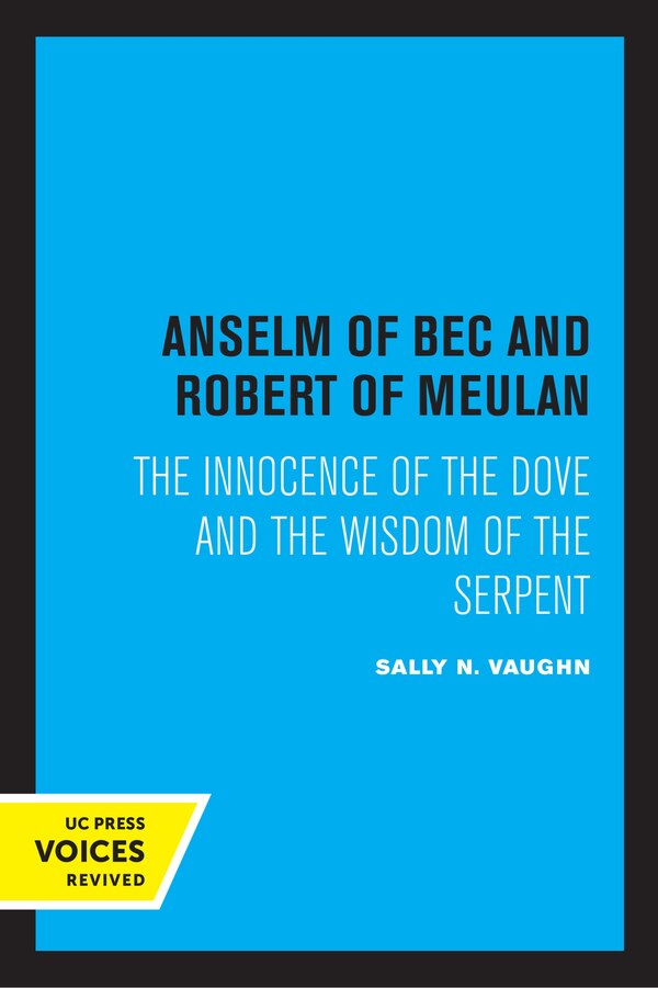 Anselm of Bec and Robert of Meulan by Sally N. Vaughn, Paperback | Indigo Chapters