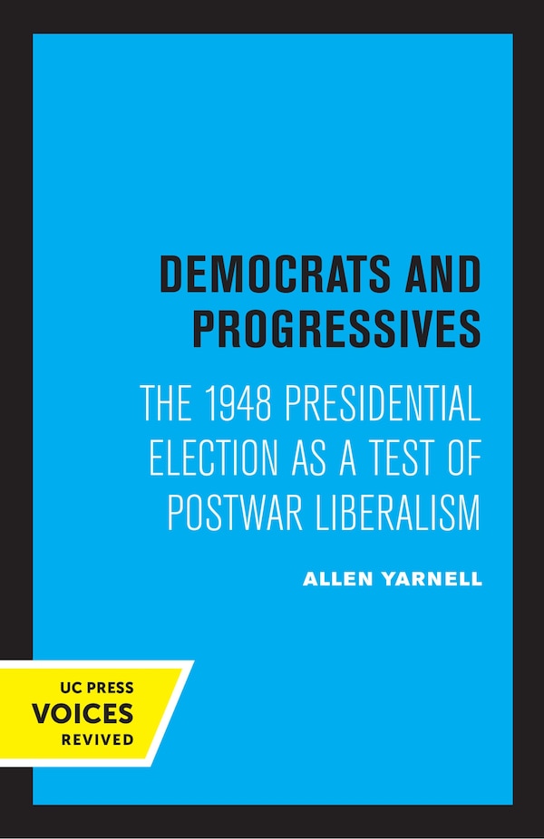 Democrats and Progressives by Allen Yarnell, Paperback | Indigo Chapters
