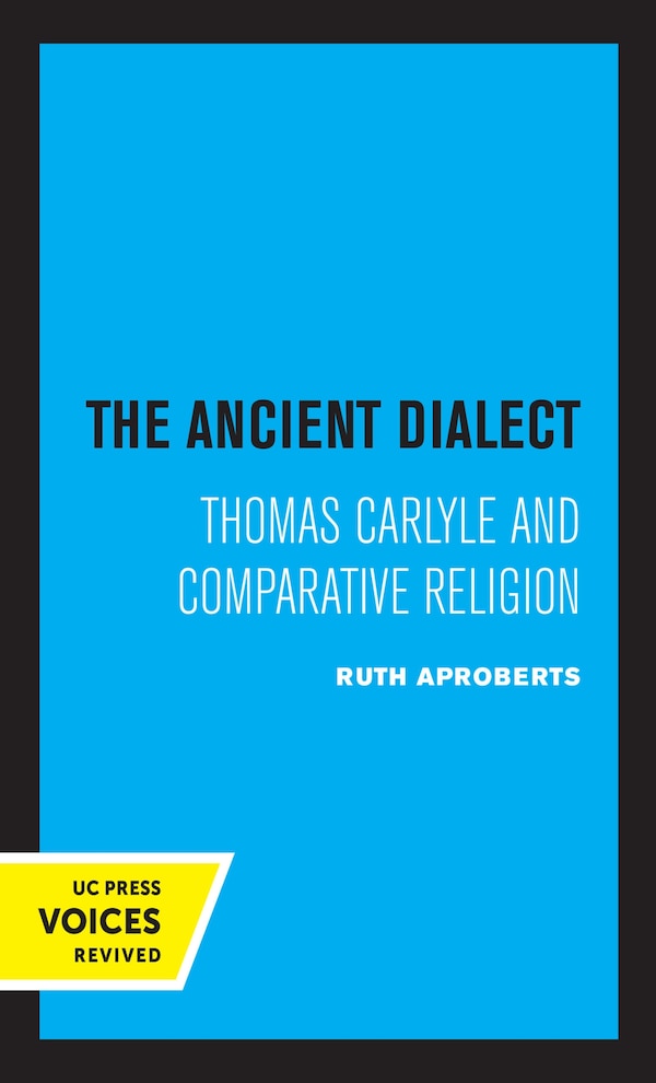 The Ancient Dialect by Ruth apRoberts, Paperback | Indigo Chapters