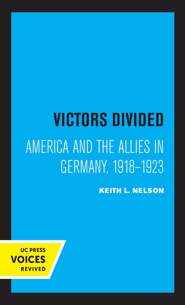 Victors Divided by Keith L. Nelson, Paperback | Indigo Chapters