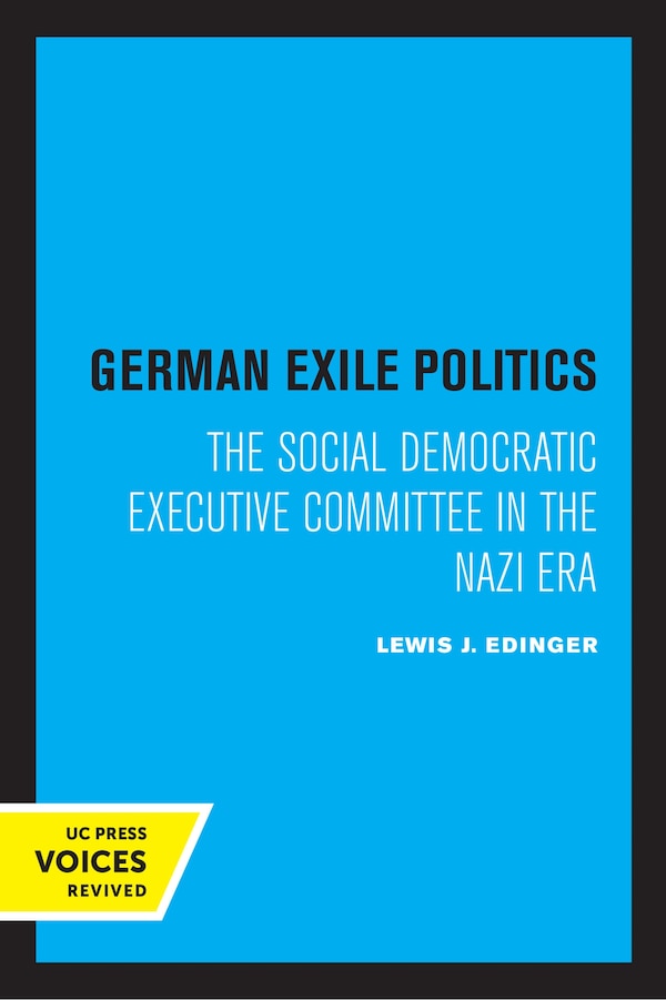 German Exile Politics by Lewis J. Edinger, Paperback | Indigo Chapters