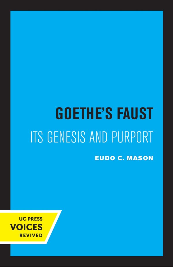 Goethe's Faust by Eudo C. Mason, Paperback | Indigo Chapters