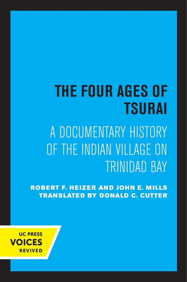 The Four Ages of Tsurai by Robert F. Heizer, Paperback | Indigo Chapters