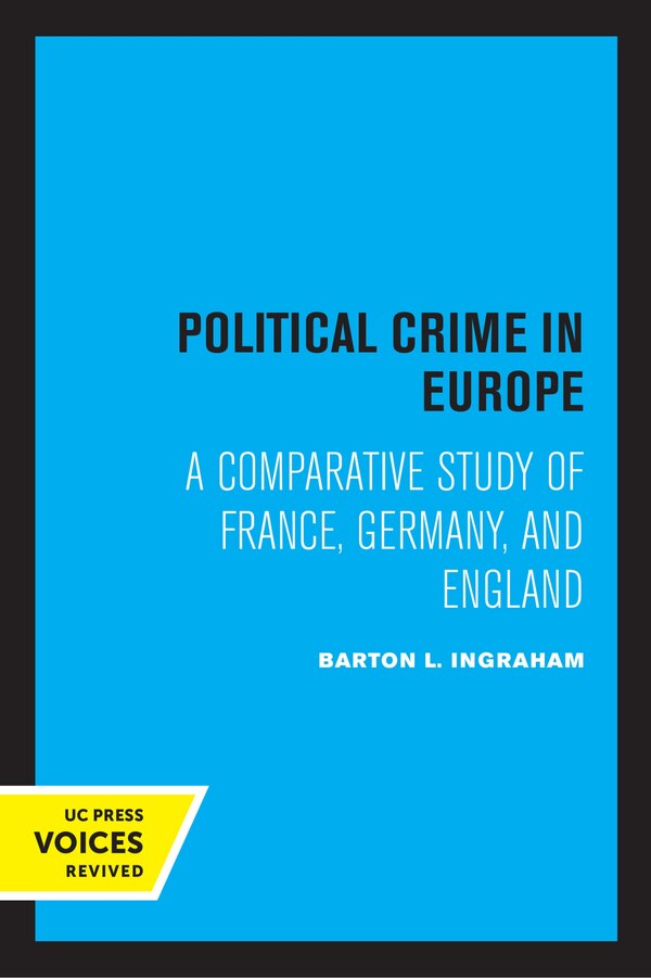 Political Crime in Europe by Barton L. Ingraham, Paperback | Indigo Chapters