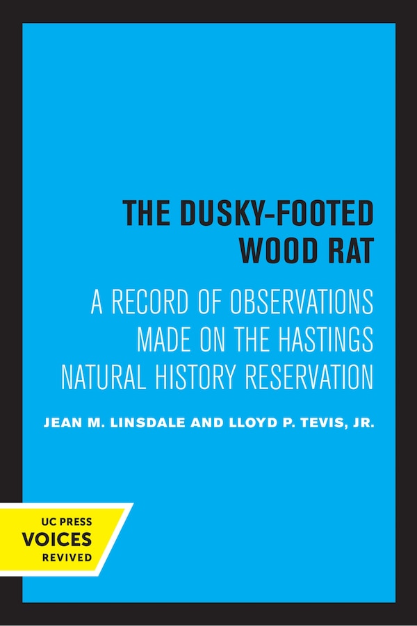 The Dusky-Footed Wood Rat by Jean M. Linsdale, Paperback | Indigo Chapters