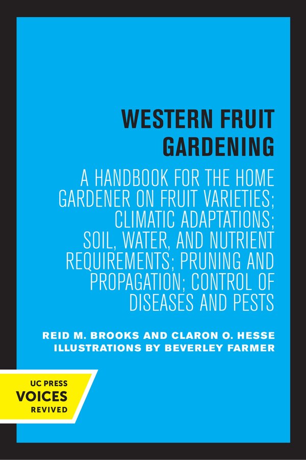 Western Fruit Gardening by Reid M. Brooks, Paperback | Indigo Chapters