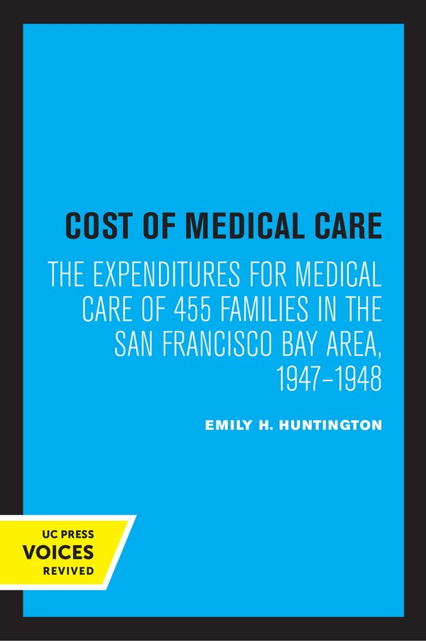 Cost of Medical Care by Emily H. Huntington, Paperback | Indigo Chapters